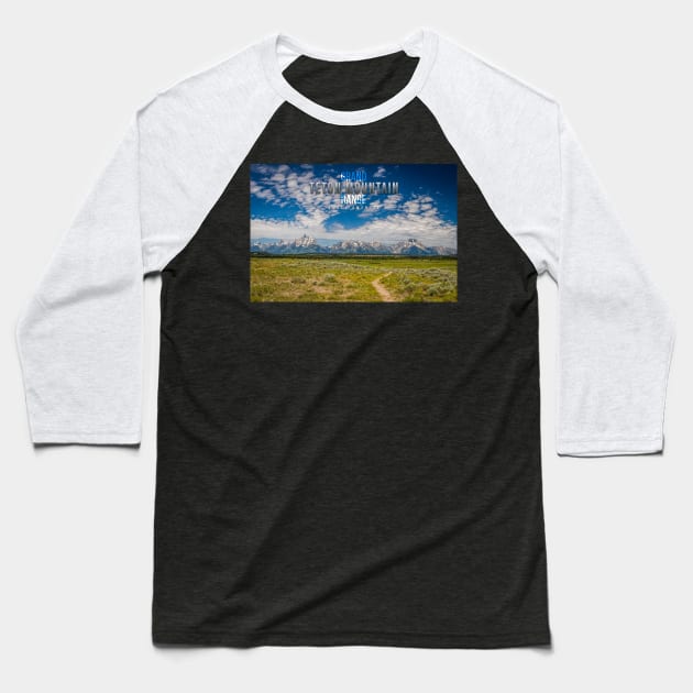 Grand Teton Mountain Range Baseball T-Shirt by Gestalt Imagery